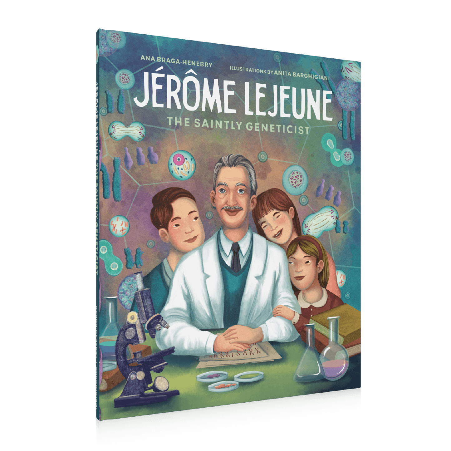 Jérôme Lejeune: The Saintly Geneticist