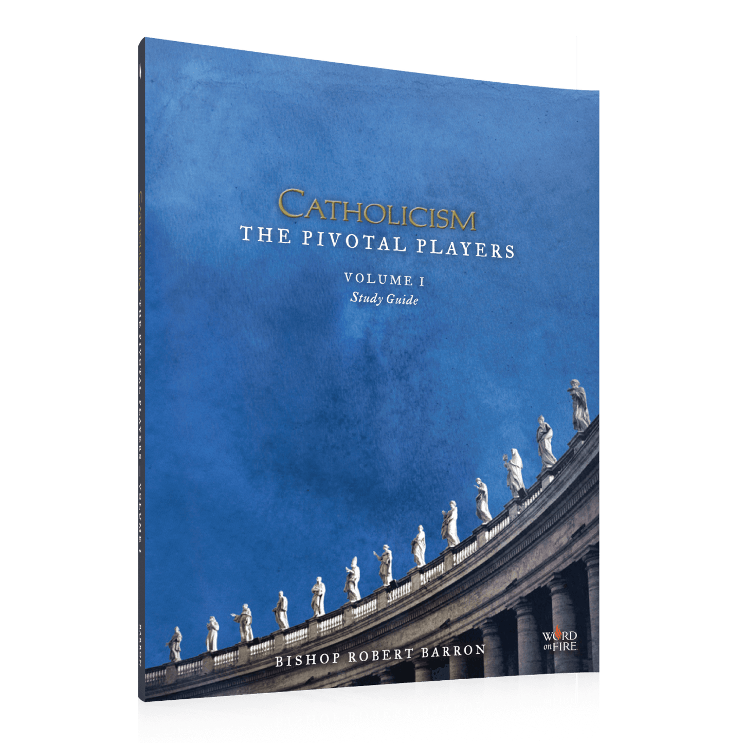 CATHOLICISM: The Pivotal Players Volume I Study Guide