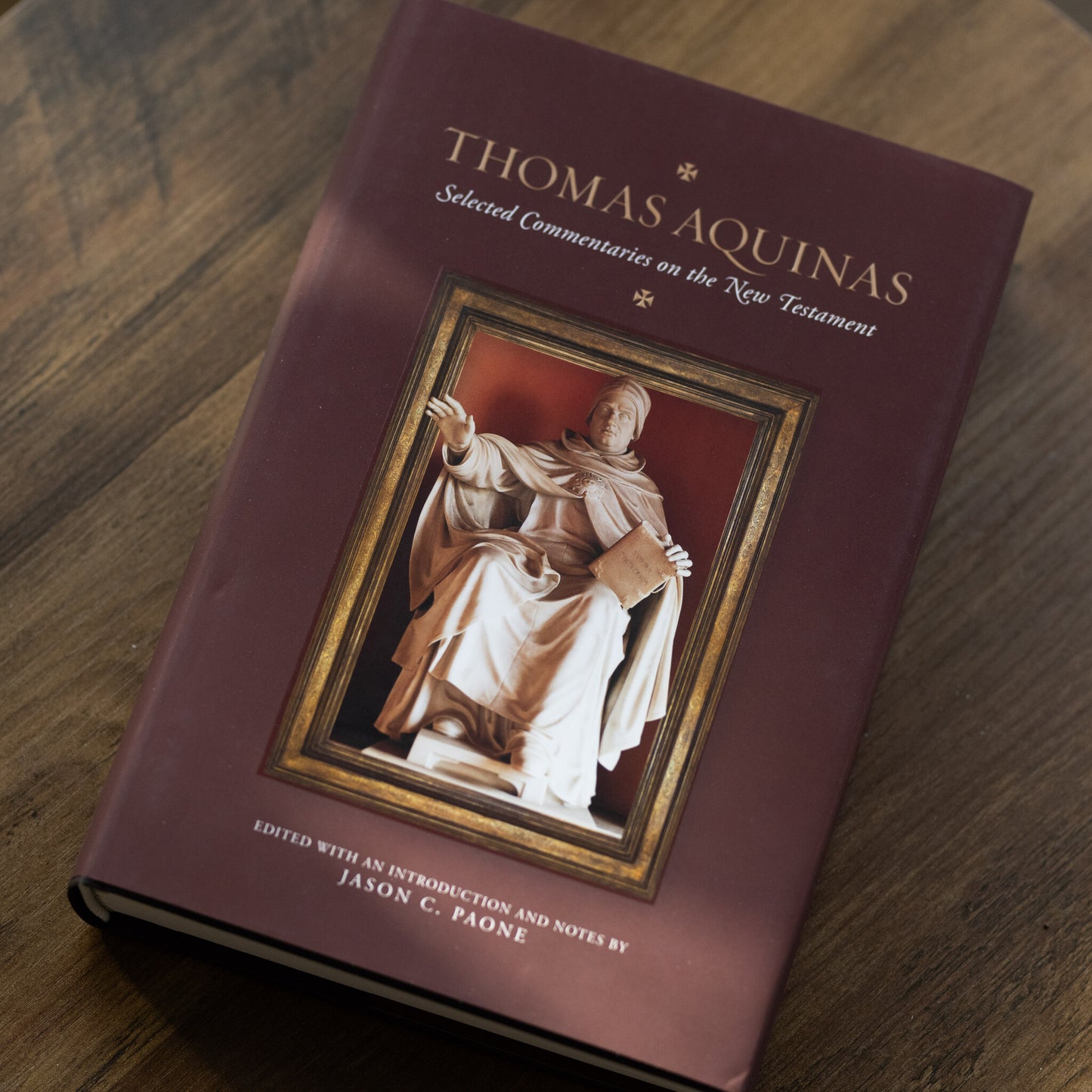 Thomas Aquinas: Selected Commentaries on the New Testament