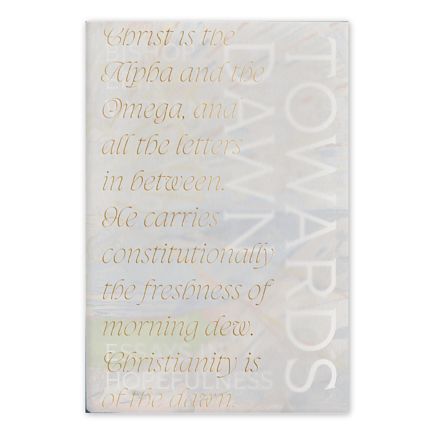 Towards Dawn: Essays in Hopefulness