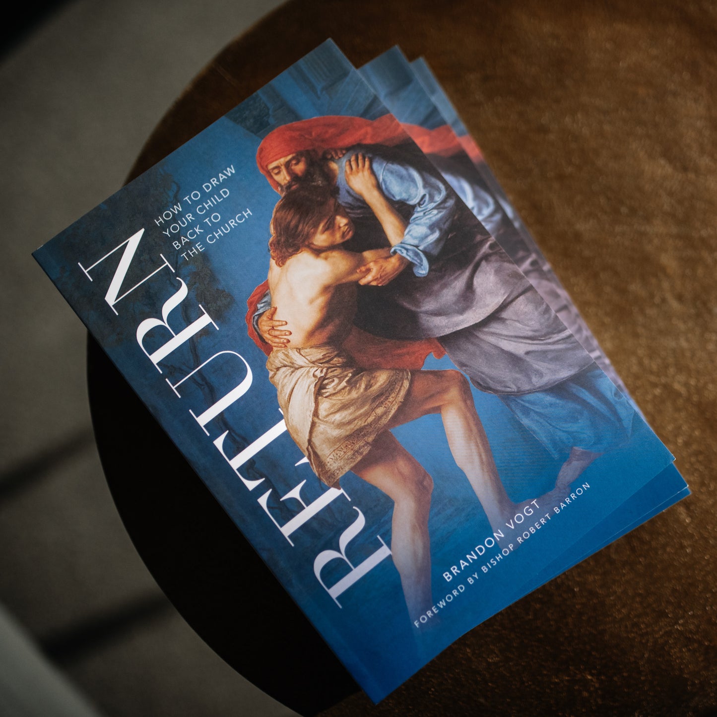 Return: How to Draw Your Child Back to the Church