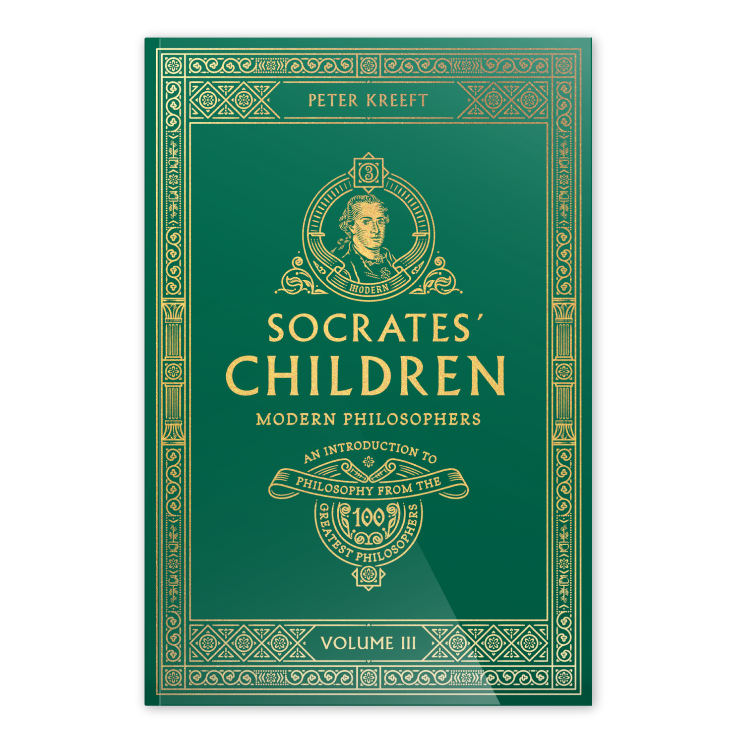 Socrates' Children Volume III: Modern Philosophers