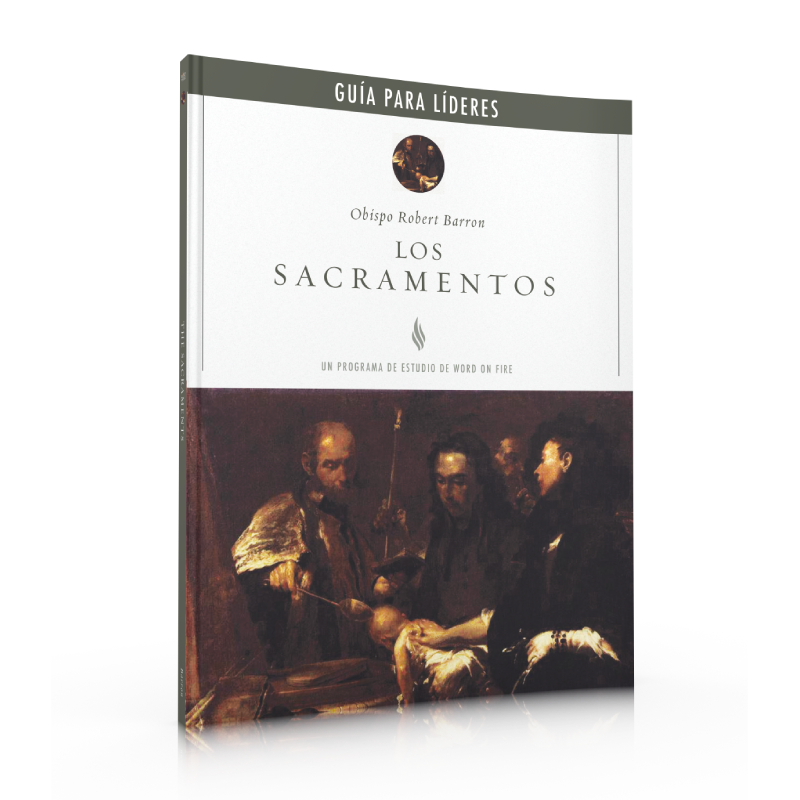 SPANISH Los Sacramentos - Guia Para Lideres