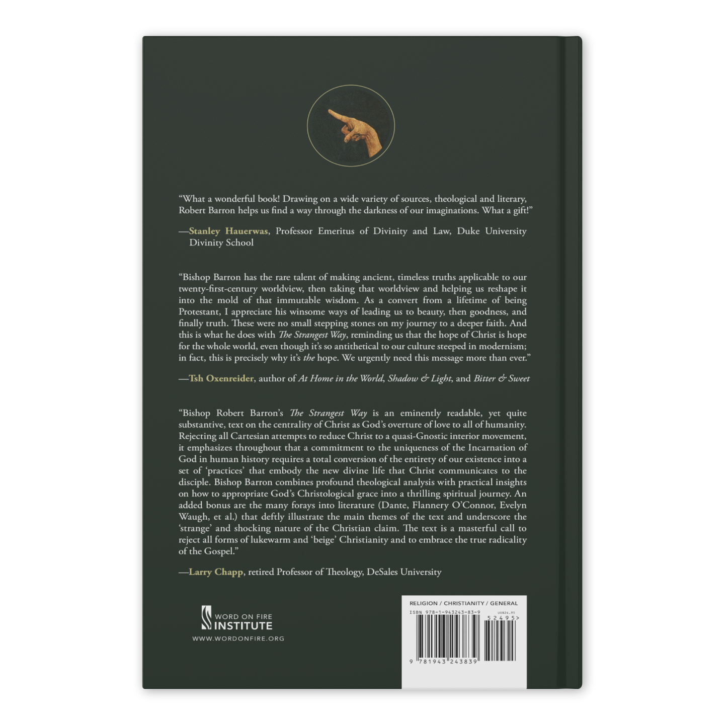 Back cover of the book The Strangest Way: Walking the Christian Path featuring endorsements from Stanley Hauerwas, Tsh Oxenreider, and Larry Chapp, suitable for readers interested in Catholic books, spiritual growth, and theology books, by Bishop Robert Barron, hardcover 9781943243839