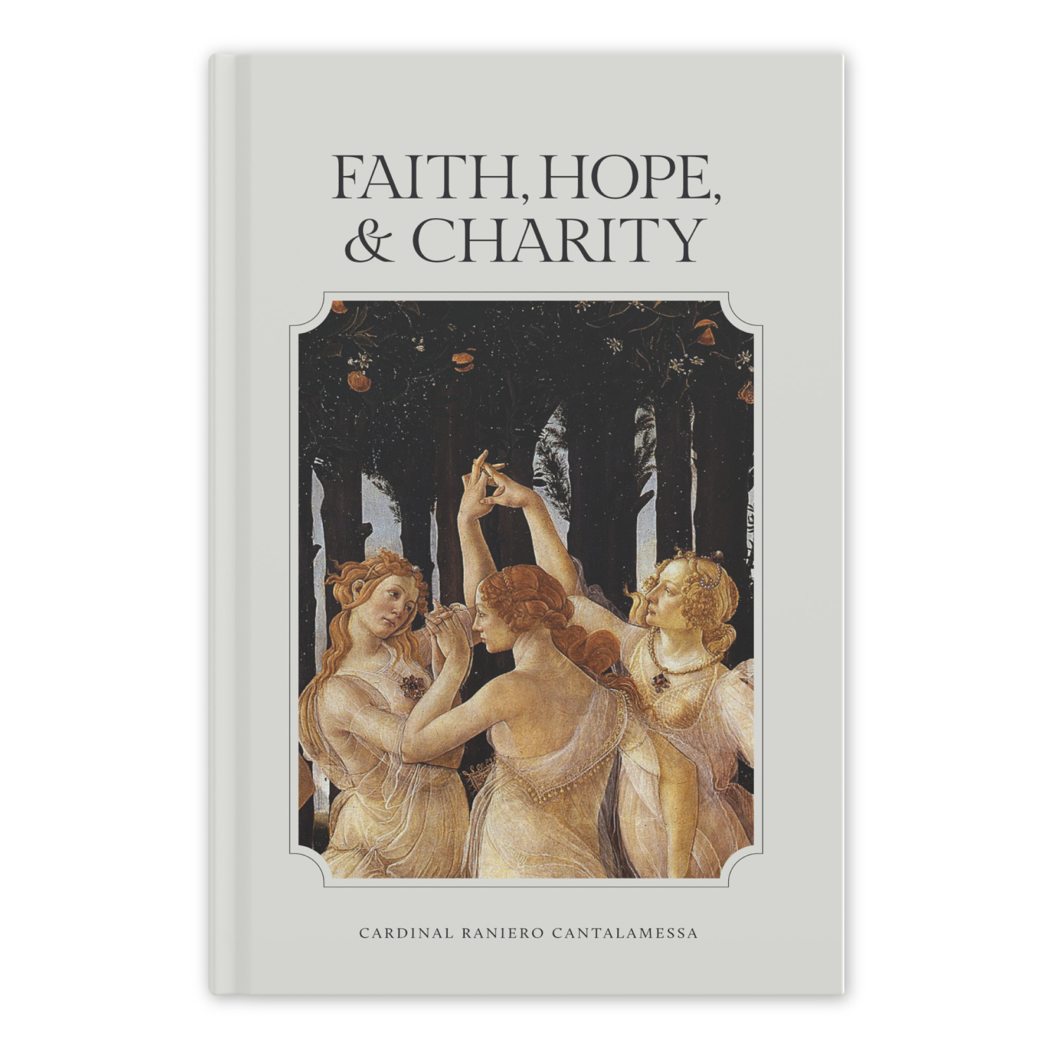 Faith, Hope, and Charity