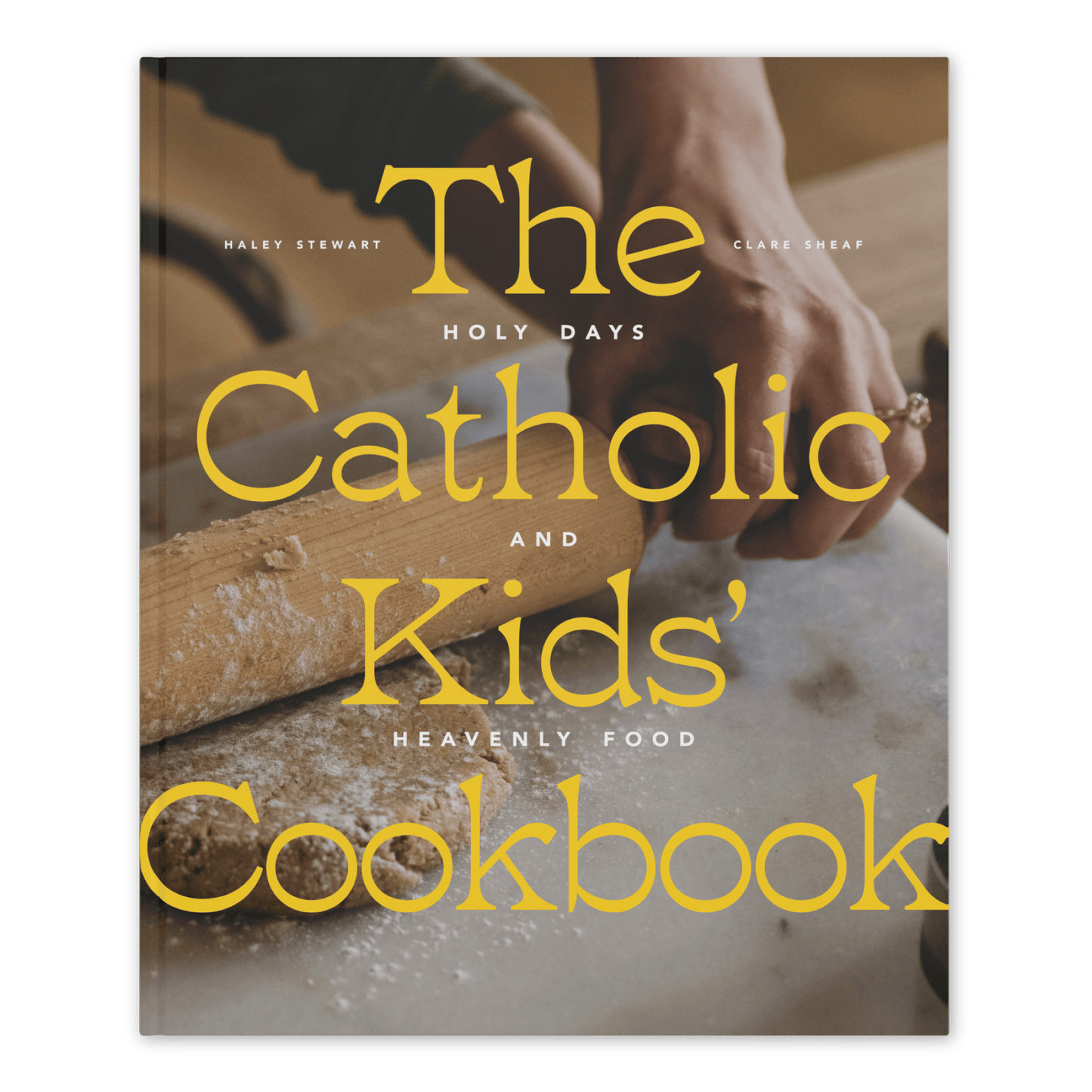 The Catholic Kids' Cookbook