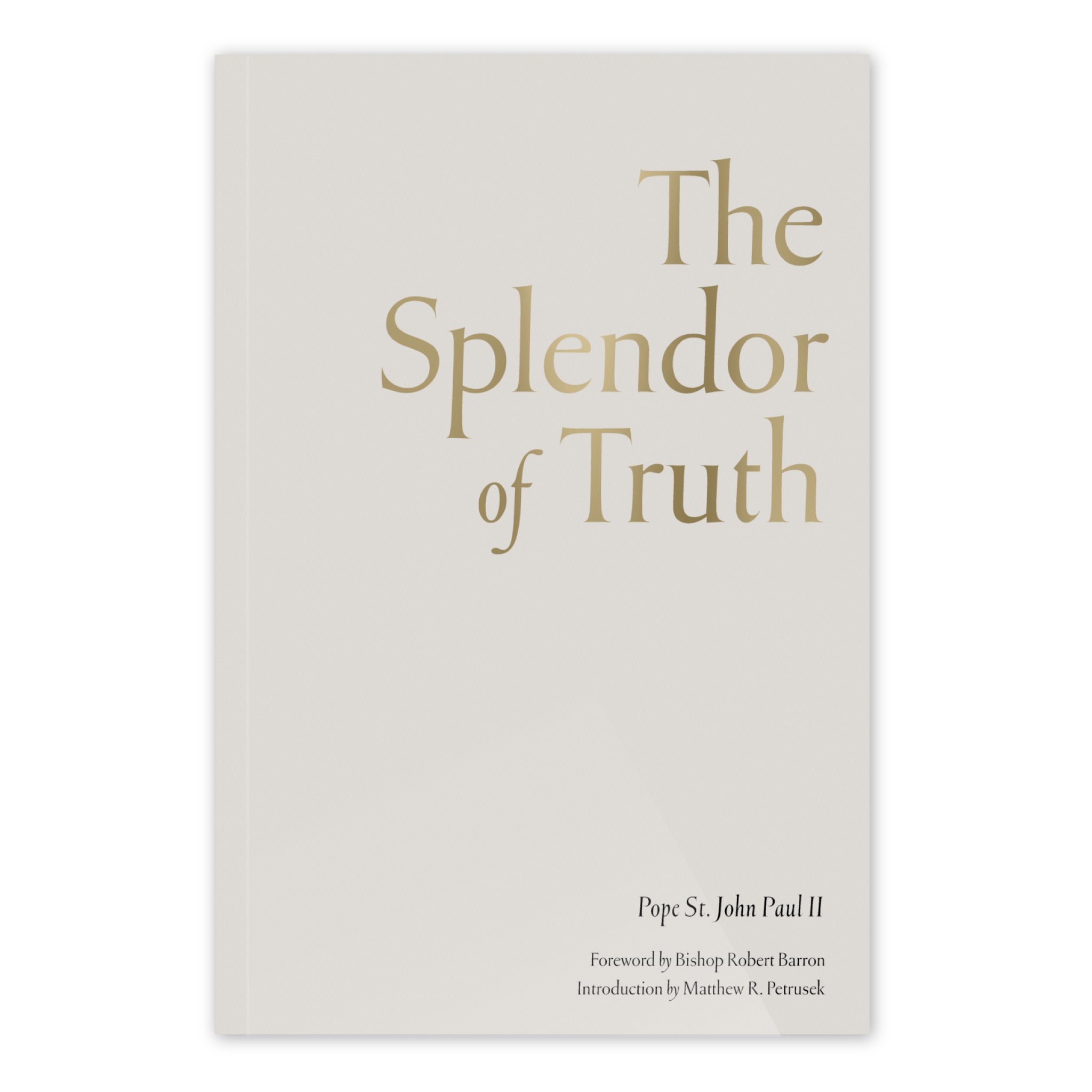 The Splendor of Truth – Word on Fire