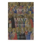 Cover of "Voices of the Saints: A 365-Day Journey" featuring medieval-style illustrations of saints with halos and religious figures, daily devotional for Catholics, hardcover 9781685781163