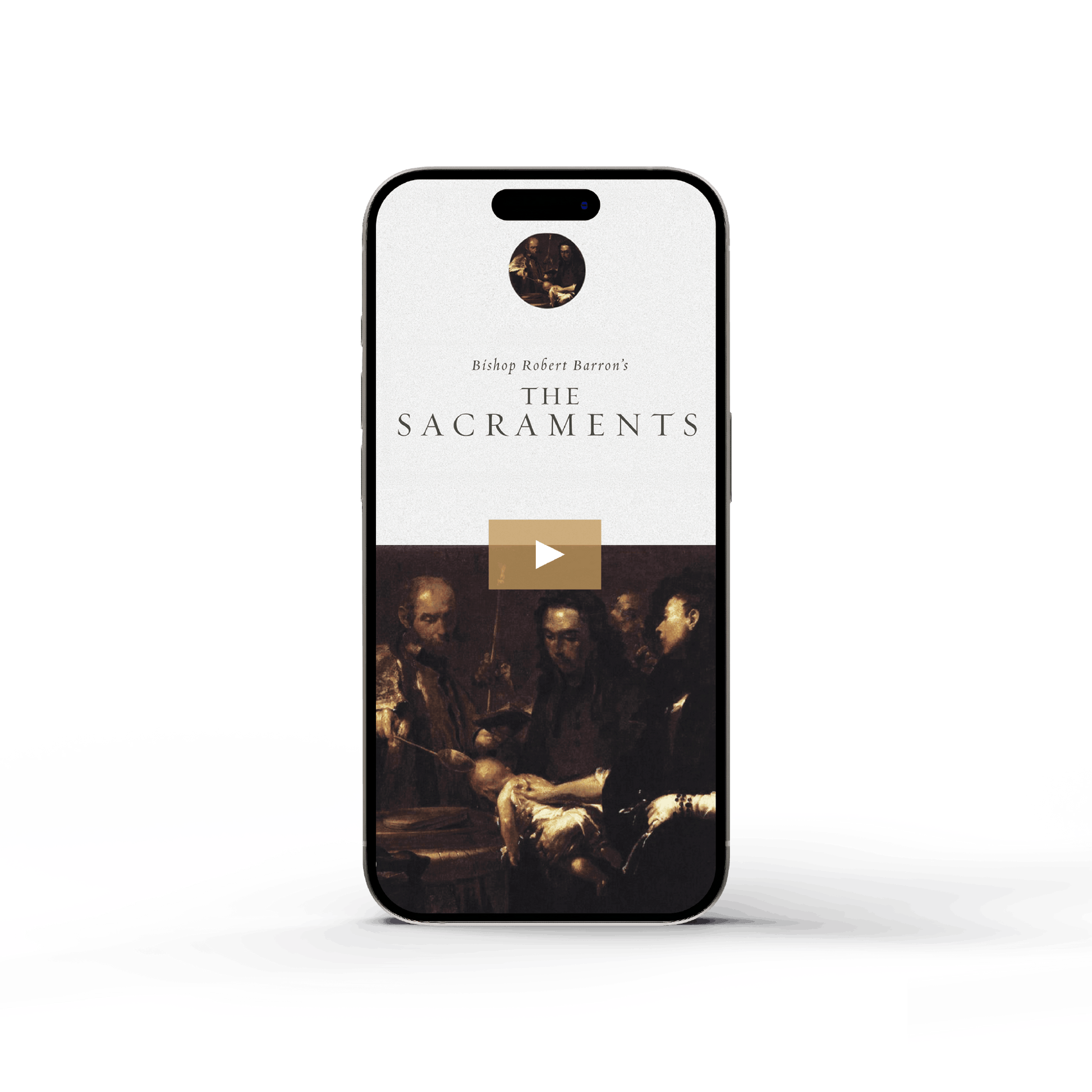 Digital depiction of "The Sacraments - Film" on a smartphone screen featuring classical religious artwork, contributed by Bishop Robert Barron, suitable for ages 12 and up, ISBN included, digital format.