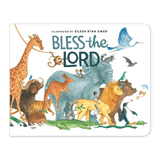 Bless the Lord book cover illustrated by Eileen Ryan Ewen featuring various animals including giraffe, elephant, lion, and birds in a colorful, child-friendly art style, biblical book for newborns and toddlers, suitable for children ages 1 to 5 years, help kids pray with scripture, Liturgy of the Hours for kids, board book 9781685789862