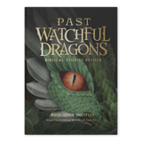 Cover of "Past Watchful Dragons: Biblical Stories Retold" featuring a detailed close-up of a dragon’s eye with green scales and feathers. Contributors Rose John Sheffler and Michelle Carlos are noted. Suitable for ages 9-15, illustrated children's stories, 9781685781408