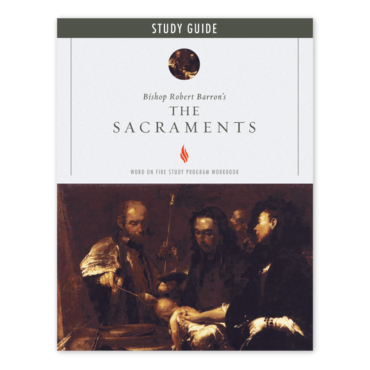 The Sacraments Study Guide