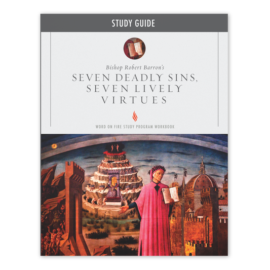 Seven Deadly Sins, Seven Lively Virtues Study Guide
