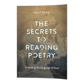 The Secrets to Reading Poetry