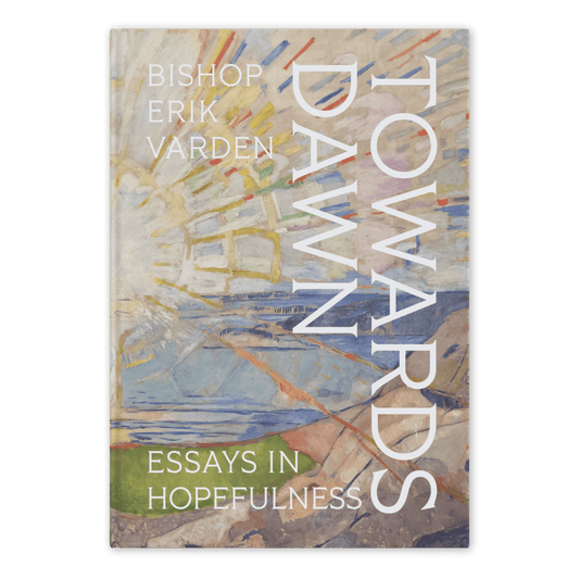 Towards Dawn: Essays in Hopefulness